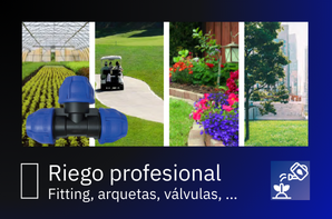 JARDIN / RIEGO/ FIFTTING / RIEGO PROFESIONAL